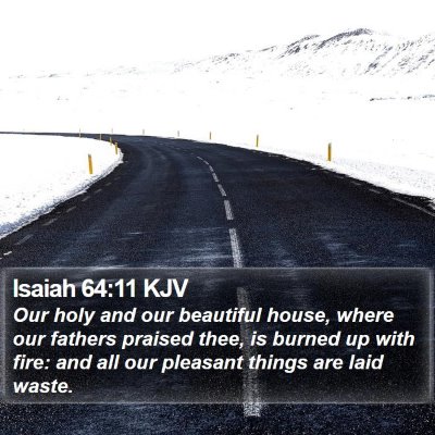 Isaiah 64:11 KJV Bible Verse Image