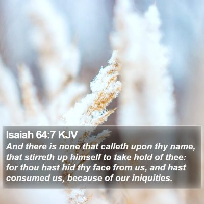 Isaiah 64:7 KJV Bible Verse Image