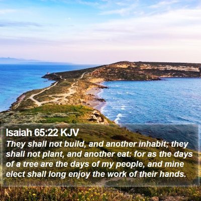 Isaiah 65:22 KJV Bible Verse Image