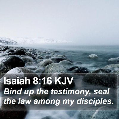 Isaiah 8:16 KJV Bible Verse Image
