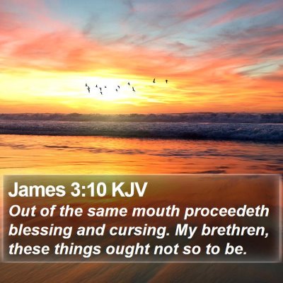James 3:10 KJV Bible Verse Image