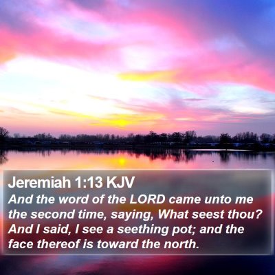 Jeremiah 1:13 KJV Bible Verse Image