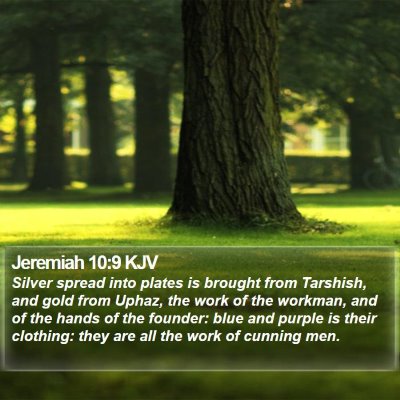 Jeremiah 10:9 KJV Bible Verse Image