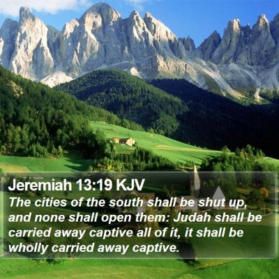 Jeremiah 13:19 KJV Bible Verse Image