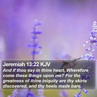 Jeremiah 13:22 KJV Bible Verse Image