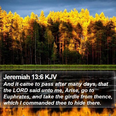 Jeremiah 13:6 KJV Bible Verse Image