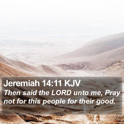 Jeremiah 14:11 KJV Bible Verse Image