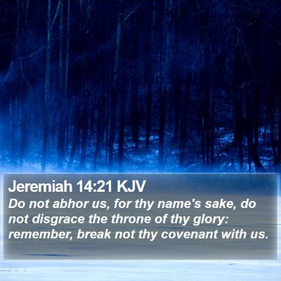 Jeremiah 14:21 KJV Bible Verse Image