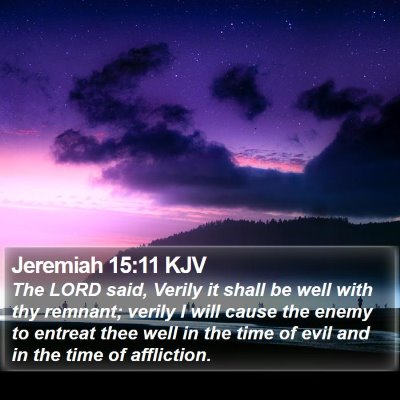 Jeremiah 15:11 KJV Bible Verse Image