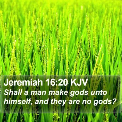 Jeremiah 16:20 KJV Bible Verse Image