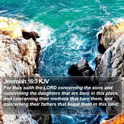 Jeremiah 16:3 KJV Bible Verse Image