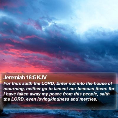 Jeremiah 16:5 KJV Bible Verse Image