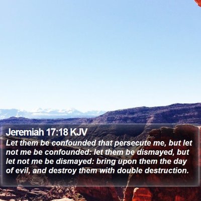 Jeremiah 17:18 KJV Bible Verse Image