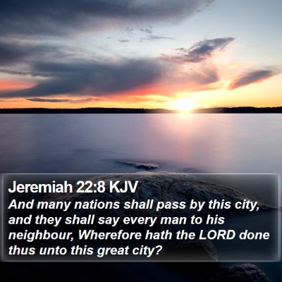 Jeremiah 22:8 KJV Bible Verse Image