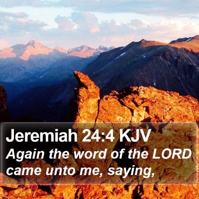 Jeremiah 24:4 KJV Bible Verse Image