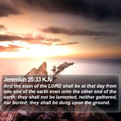 Jeremiah 25:33 KJV Bible Verse Image