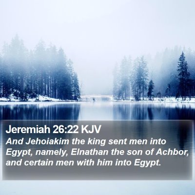 Jeremiah 26:22 KJV Bible Verse Image