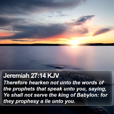 Jeremiah 27:14 KJV Bible Verse Image