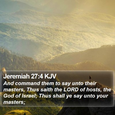 Jeremiah 27:4 KJV Bible Verse Image