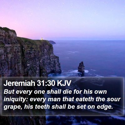Jeremiah 31:30 KJV Bible Verse Image