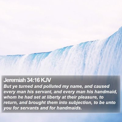 Jeremiah 34:16 KJV Bible Verse Image