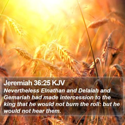 Jeremiah 36:25 KJV Bible Verse Image