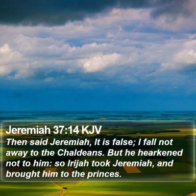 Jeremiah 37:14 KJV Bible Verse Image