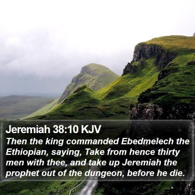 Jeremiah 38:10 KJV Bible Verse Image