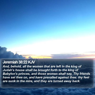 Jeremiah 38:22 KJV Bible Verse Image