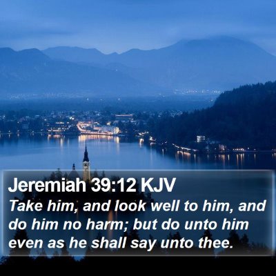 Jeremiah 39:12 KJV Bible Verse Image