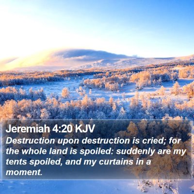 Jeremiah 4:20 KJV Bible Verse Image