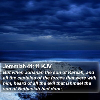 Jeremiah 41:11 KJV Bible Verse Image