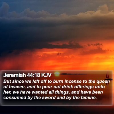 Jeremiah 44:18 KJV Bible Verse Image