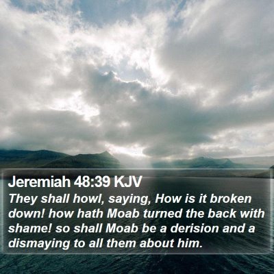 Jeremiah 48:39 KJV Bible Verse Image