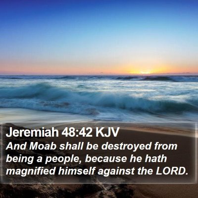 Jeremiah 48:42 KJV Bible Verse Image