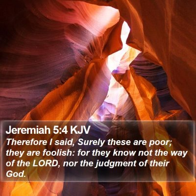 Jeremiah 5:4 KJV Bible Verse Image