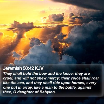 Jeremiah 50:42 KJV Bible Verse Image