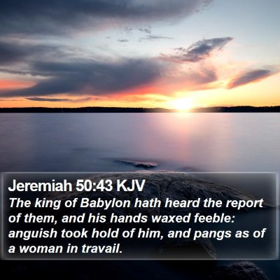Jeremiah 50:43 KJV Bible Verse Image