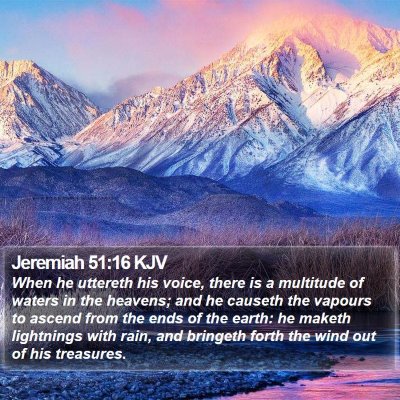 Jeremiah 51:16 KJV Bible Verse Image