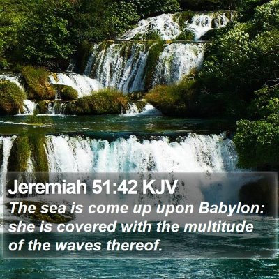 Jeremiah 51:42 KJV Bible Verse Image