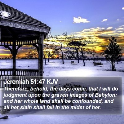 Jeremiah 51:47 KJV Bible Verse Image