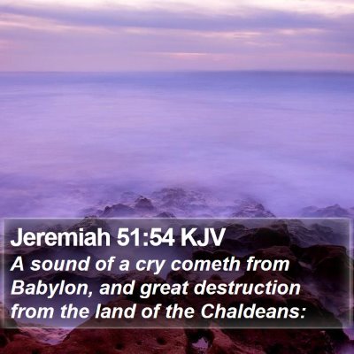 Jeremiah 51:54 KJV Bible Verse Image