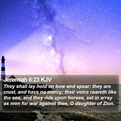 Jeremiah 6:23 KJV Bible Verse Image
