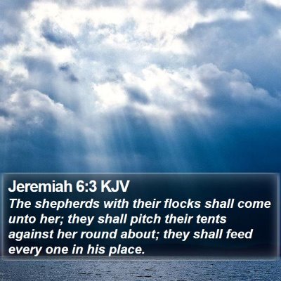 Jeremiah 6:3 KJV Bible Verse Image