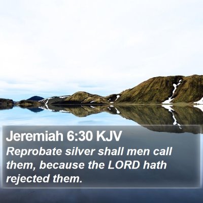 Jeremiah 6:30 KJV Bible Verse Image