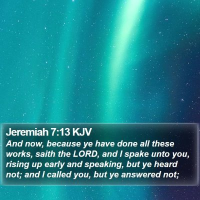 Jeremiah 7:13 KJV Bible Verse Image