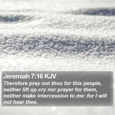 Jeremiah 7:16 KJV Bible Verse Image