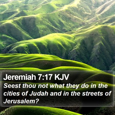 Jeremiah 7:17 KJV Bible Verse Image