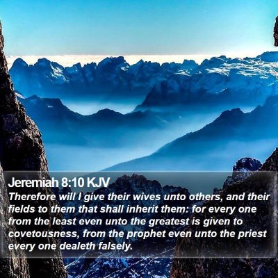 Jeremiah 8:10 KJV Bible Verse Image