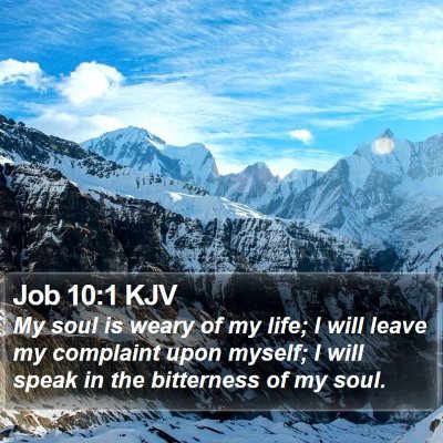 Job 10:1 KJV Bible Verse Image